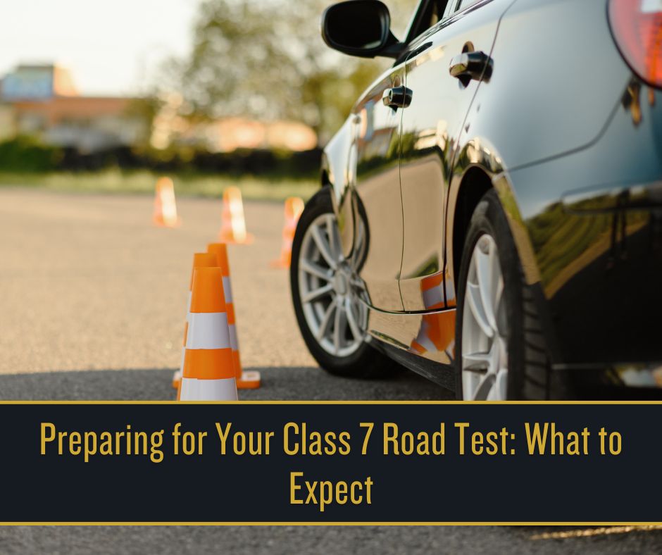 Preparing for Your Class 7 Road Test_ What to Expect
