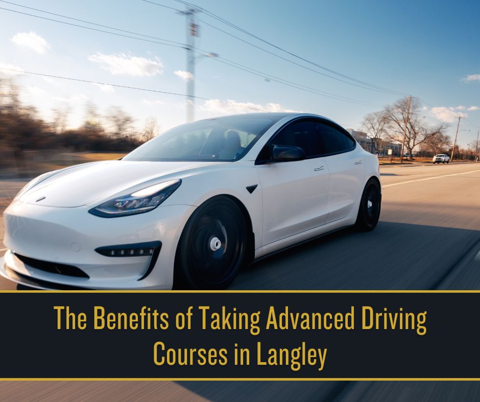 The Benefits of Taking Advanced Driving Courses in Langley