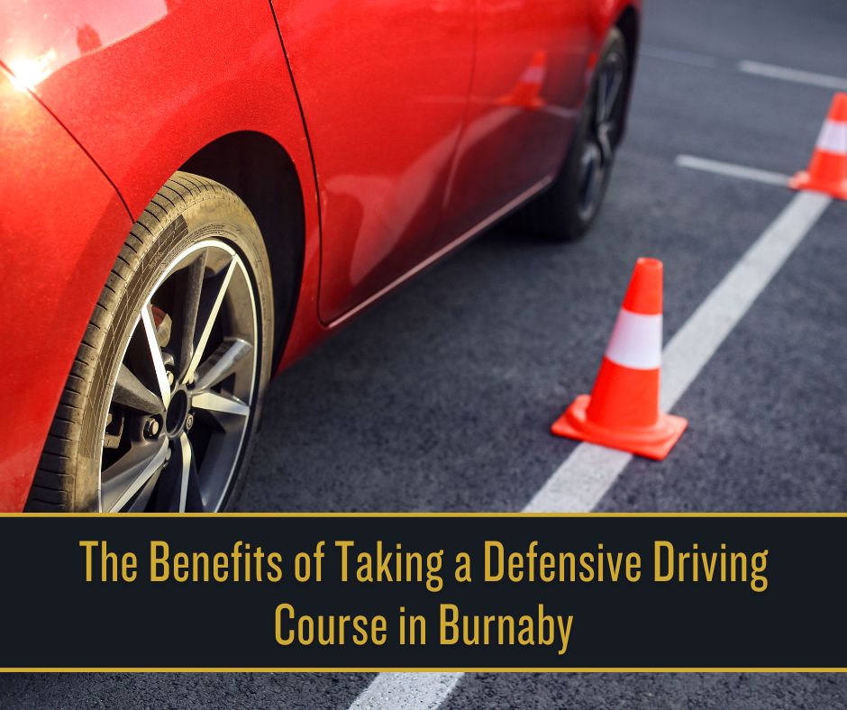 The Benefits of Taking a Defensive Driving Course in Burnaby